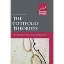 The Portfolio Theorists: Von Neumann, Savage, Arrow and Markowitz