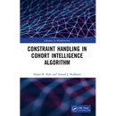 Constraint Handling in Cohort Intelligence Algorithm