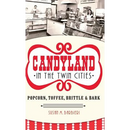 Candyland in the Twin Cities: Popcorn, Toffee, Brittle & Bark
