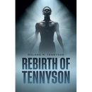 Rebirth Of Tennyson