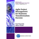 Agile Project Management for Business Transformation Success