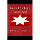 Lead For Life: 7 Essentials for Upright & High-Impact Leadership