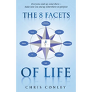 The 8 Facets of Life: Everyone ends up somewhere - make sure you end up somewhere on purpose