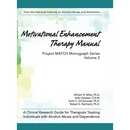 Motivational Enhancement Therapy Manual: A Clinical Research Guide for Therapists Treating Individuals With Alcohol Abuse and Dependence