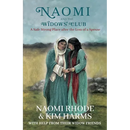 Naomi and the Widows' Club: A Safe Strong Place after the Loss of a Spouse
