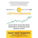 Learn How to Use the Next Generation of the Financial System to Win: Cryptocurrencies