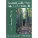 Alaskan Wilderness Adventure II