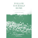 Follow Yourself Home (2nd edition)