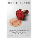 Self-Approved: A Guide for Authentic and Purposeful Living