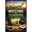 Investing for Teenagers