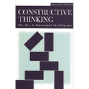 Constructive Thinking: The Key to Emotional Intelligence