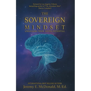 The Sovereign Mindset: Unlocking Your Divine Potential