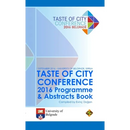 Taste of City Conference 2016 Programme & Abstracts Book