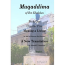 Muqaddima of Ibn Khaldun: Book One, Chapter Five, Making a Living