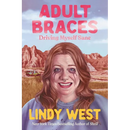 Adult Braces: Driving Myself Sane