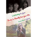 Listening to Your Body to Really Live Your Life