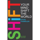 Shift Your Mind Shift The World