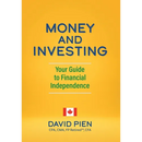 Money and Investing: Your Guide to Financial Independence