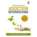 The Definitive Guide to Addiction Interventions: A Collective Strategy
