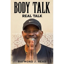 Body Talk: Real Talk
