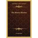 The Money Illusion