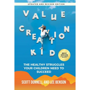 Value Creation Kid: The Healthy Struggles Your Children Need to Succeed