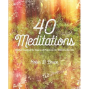 40 Meditations: Stories Inspired by Yoga and Practices for Transformation
