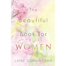 The Beautiful Book for Women: Awakening to the Fullness of Female Power