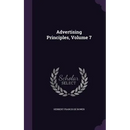 Advertising Principles, Volume 7