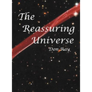 The Reassuring Universe