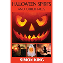 Halloween Spirits and Other Tales