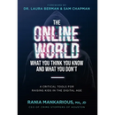 The Online World, What You Think You Know and What You Don't: 4 Critical Tools for Raising Kids in the Digital Age