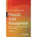 Physical Asset Management: With an Introduction to the ISO 55000 Series of Standards