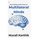 Multilateral Minds