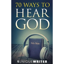 70 Ways To Hear God