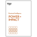 Power and Impact (HBR Emotional Intelligence Series)