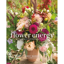 Flower Energy: Channeling the Healing Power of Blooms