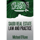 Saudi Real Estate Law and Practice