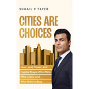 Cities Are Choices