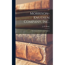 Morrison-Knudsen Company, Inc.: Fifty Years of Construction Progress