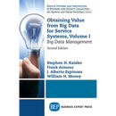 Obtaining Value from Big Data for Service Systems, Volume I: Big Data Management