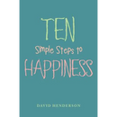 Ten Simple Steps to Happiness