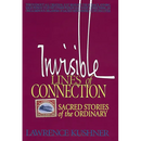Invisible Lines of Connection: Sacred Stories of the Ordinary