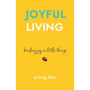 Joyful Living: finding joy in little things