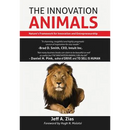 The Innovation Animals: Nature's Framework for Innovation and Entrepreneurship