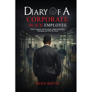 Diary of a Corporate Black Employee