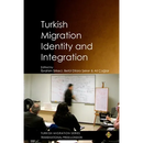Turkish Migration, Identity and Integration