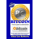 Bitcoin: A how-to guide for small business