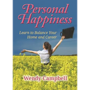 Personal Happiness - Learn to Balance Your Home and Career