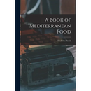 A Book of Mediterranean Food